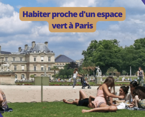 Habiter proche d'un espace vert à Paris