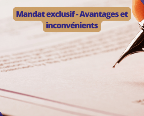 Mandat exclusif, avantages et inconvénients