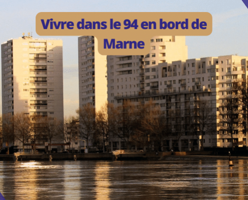 Vivre dans le 94 en bord de Marne
