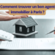 Comment trouver un bon agent immobilier à Paris