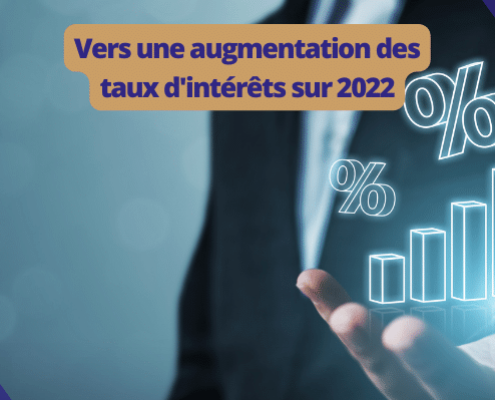 Augmentation taux d'intérêts 2022