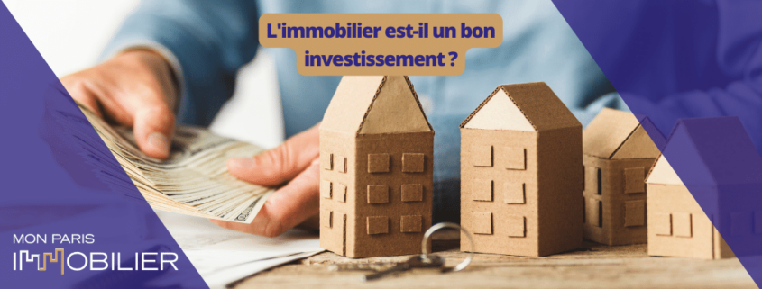 L'immobilier est-il un bon investissement